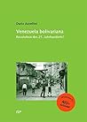 Venezuela Bolivariana: Revolution des 21. Jahrhunderts? Venezuela Bolivariana: Revolution des 21. Jahrhunderts?