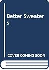 Better sweaters: The step-by-step guide to drafting your own patterns
