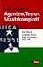 Agenten, Terror, Staatskomp...
