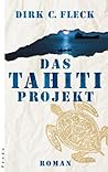 Das Tahiti Projekt