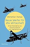Neue Werte für die Wirtschaft Neue Werte für die Wirtschaft
