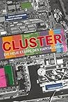 Cluster. Die neue Etappe des Kapitalismus.