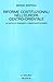 Riforme costituzione nell'Europa centro-orientale: Da satelliti comunisti a democrazie sovrane (Ricerca) (Italian Edition)