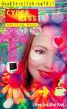 Cyber Kiss by Marilyn Kaye