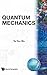 Quantum Mechanics by T Y Wu (B/H)