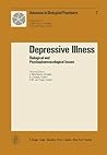 Depressive Illness: Biological and Psychopharmacological Issues (Advances in Biological Psychiatry, Vol. 7)