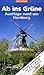 Ab ins Grüne -.Ausflüge Rund Um Hamburg