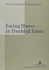 Facing Illness in Troubled Times: Health in Europe in the Interwar Years, 1918-1939