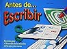 Antes de escribir (Spanish Edition)