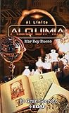 El Alquimia, El Gran Secreto (Spanish Edition) El Alquimia, El Gran Secreto (Spanish Edition)