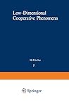 Low Dimensional Cooperative Phenomena Low Dimensional Cooperative Phenomena