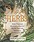 Magic Herbs: More Than 200 Delicious & Healthy Recipes That Are Naturally Low-Fat & Fat-Free
