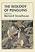 The Biology of Penguins