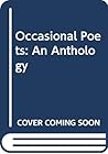 Occasional poets: An anthology
