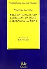Strumenti giocattolo e strumenti da suono a Terranova da Sibari (Collana "Saggi e documenti") (Italian Edition) Strumenti giocattolo e strumenti da suono a Terranova da Sibari (Collana "Saggi e documenti") (Italian Edition)