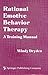 Rational Emotive Behavior Therapy: A Training Manual