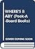 WHERE'S BABY (Peek-A-Board Books)