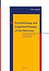 Psychobiology and Cognitive Therapy of the Neuroses Psychobiology and Cognitive Therapy of the Neuroses