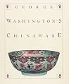 George Washington's Chinaware George Washington's Chinaware