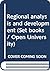 Regional analysis and development (Open University set books)