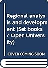 Regional analysis and development (Open University set books)