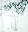 Ice River