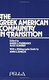 The Greek American Community in Transition (Modern Greek Research, #4)