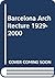 Barcelona Architecture Guide 1929-2000