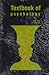 Textbook of Psychology, Textbook of Psychology Students' Hand... by Don C. Donderi