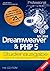 Dreamweaver MX 2004 & PHP 5 Studienausgabe m. CD
