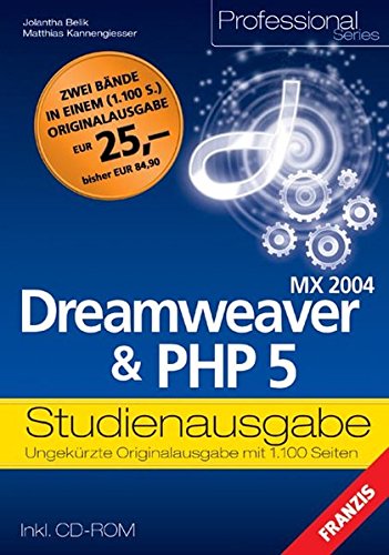 Dreamweaver MX 2004 & PHP 5 Studienausgabe m. CD (Paperback)