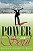 Power and Soul