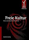Freie Kultur by Lawrence Lessig