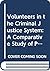 Volunteers in the Criminal ...