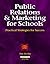 Pubilic Relations and Marketing for Schools by Tim Devlin