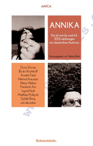 Annika. Sie ist wie Du und ich.
