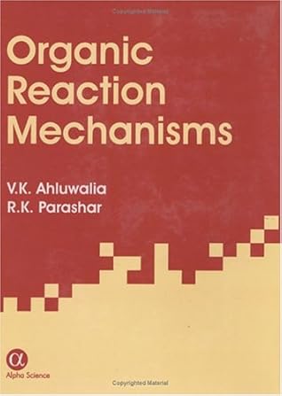 Organic Reaction Mechanisms, Third Edition