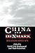 China and Denmark: Relations Since 1674