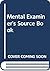 Mental Examiner's Source Book