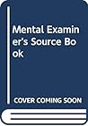 Mental Examiner's Source Book