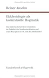 Ekklesiologie als kontextuelle Dogmatik (Forschungen Zur Systematischen Und Okumenischen Theologie) (German Edition)