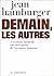 Demain les autres: l'aventu...