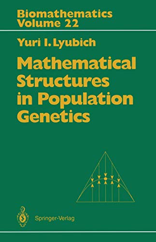 Mathematical Structures in Population Genetics (Biomathematics)