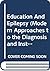Education And Epilepsy (Modern Approaches to the Diagnosis and Instruction of Mu)