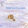 Bald wird es kalt
