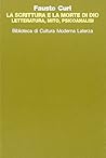 La scrittura e la morte di dio: Letteratura, mito, psicoanalisi (Biblioteca di cultura moderna) (Italian Edition)