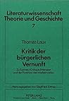Kritik der bürgerlichen Vernunft: Zu Sartres «Critique littéraire» und der Funktion des Intellektuellen (Literaturwissenschaft) (German Edition)
