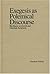 Exegesis As Polemical Discourse by Theodore Pulcini