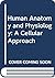Human Anatomy and Physiolog...
