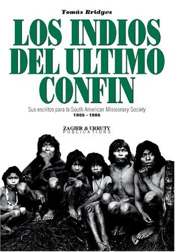 Los Indios del Último Confín (Paperback)